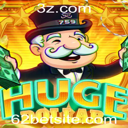 Desvendando o Mundo do Jogo 'HugeDollar' com o Fascínio do '62 Bet'