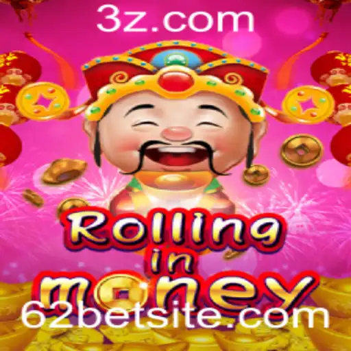 RollingInMoney: Descubra o Novo Sensação dos Jogos com a Palavra-Chave 62 Bet