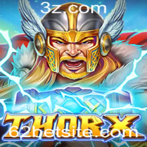 ThorX: A Revolução no Universo dos Jogos de Aventura com 62 Bet